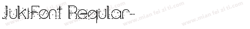 JukiFont Reqular字体转换